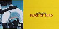 Jacob Banks - Peace of Mind (Official Audio)