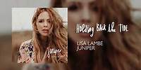 Lisa Lambe - Holding Back the Tide [Official Audio]