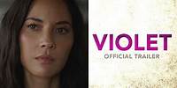 VIOLET | Official Trailer | Now Playing at Home on Demand