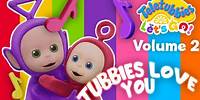 Teletubbies Let’s Go! | Tubbies Love You | Volume 2 | Songs For Kids