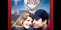 Window Pane - Fever Pitch (2005) (Amor en juego)