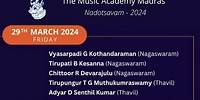The Music Academy Madras | Nadotsavam 2024 | G Kothandaraman, B Kesanna, R Devarajulu (Nagaswaram)
