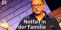 Notfall in der Familie | Günter Grünwald | Definitiv vielleicht | BR