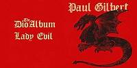 Paul Gilbert - Lady Evil (The Dio Album)