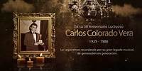 38 Aniversario Luctuoso del Maestro Carlos Colorado Vera / Sonora Santanera