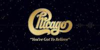 Chicago - "You've Got To Believe" [Visualizer]