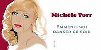 Michèle Torr - Emmène moi danser ce soir (Audio Officiel)