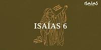 Isaías 6 - Visión y Llamamiento de Isaías