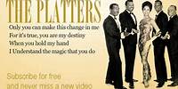 The Platters - Only You - Lyrics