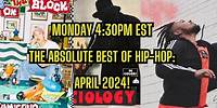 The ABSOLUTE BEST of Hip-Hop (April 2024)