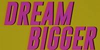 Axwell Λ Ingrosso - Dream Bigger