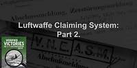 Luftwaffe Claiming System: Part 2