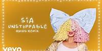 Sia, R3HAB - Unstoppable (R3HAB Remix)