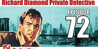 Richard Diamond Private Detective - 72 - The Grey Man - Crime Mystery Audiobook - OTR