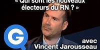 « Qui sont les nouveaux électeurs du RN ? » Avec Vincent Jarousseau