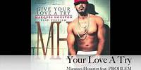 Marques Houston - NEW SINGLE - "Your Love A Try" featuring PROBLEM