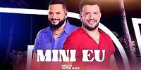 Diego e Victor Hugo - Mini Eu (Ao Vivo)