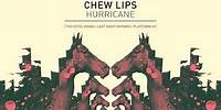 Chew Lips - Hurricane (The Hotel Remix / Last Night In Paris / Platform IV)