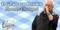 T. Graham Brown sings "Forever Changed" on Larry's Country Diner!