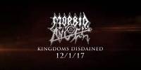Morbid Angel - Kingdoms Disdained (Teaser 1)