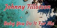 Johnny Tillotson - Baby You Do It For Me (Official Music Video) Lyric Vid #johnnytillotson #newmusic
