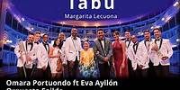 Tabú - Omara Portuondo y Orquesta Failde ft. Eva Ayllón