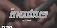Incubus - Loneliest (Lyric Video)