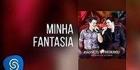João Neto & Frederico - Minha Fantasia (DVD ao Vivo em Vitória)