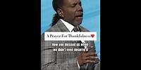 There is so much to be thankful for TODAY and THIS WEEK! Pray With Me | Creflo Dollar