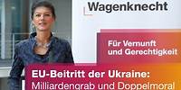 EU-Beitritt der Ukraine: Milliardengrab und Doppelmoral