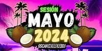Sesion MAYO 2024 MIX (Reggaeton, Comercial, Trap, Flamenco, Dembow) Oscar Herrera DJ