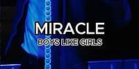 BLG PRESENTS: MIRACLE (LIVE ONE SHOT) - enjoy a full live performance video out now. #boyslikegirls