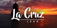 La Cruz - LEAD (Letra)