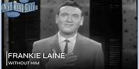 Frankie Laine Performs Without Him | The Nat King Cole Show