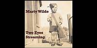 Two Eyes Streaming - Marty Wilde
