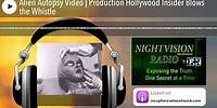 Alien Autopsy Video | Production Hollywood Insider Blows the Whistle