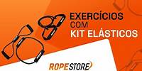 Exercícios Com Kit 3 Elásticos Rope Store - Mobilidade Força Ativação