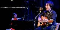 「ロード～㐧15章×2 = George Takahashi×May J.」-MUSIC VIDEO-