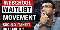 Welingkar Results Out ! WeSchool Waitlist Movement | Should I take WeSchool or Repeat?