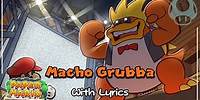 Macho Grubba WITH LYRICS - Paper Mario: The Thousand-Year Door Cover