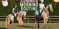 EQUESTRIAN SPRING SUMMER MORNING ROUTINE.. AT HOME!!