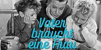Vater braucht eine Frau (1952) mit Dieter Borsche und Ruth Leuwerik