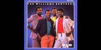 Never Could Have Made It (Without You) The Williams Brothers