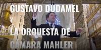 Gustavo Dudamel - Mozart: Misa de la Coronación (la Orquesta de Cámara Mahler)