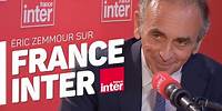 Eric Zemmour sur France Inter : Les Français n’en peuvent plus de l’immigration.