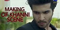 Making on Khani Drama || Before & After Scenes || Har Pal Geo