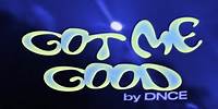 DNCE - Got Me Good (Official Lyric Video)
