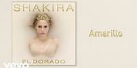 Shakira - Amarillo (Audio)