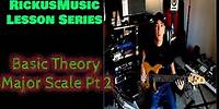Ric Fierabracci - The Major Scale "Ionian Mode" Pt 2, Scale Patterns and Cycle of Fourths