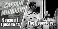 Captain Midnight S1E14 The Deserters